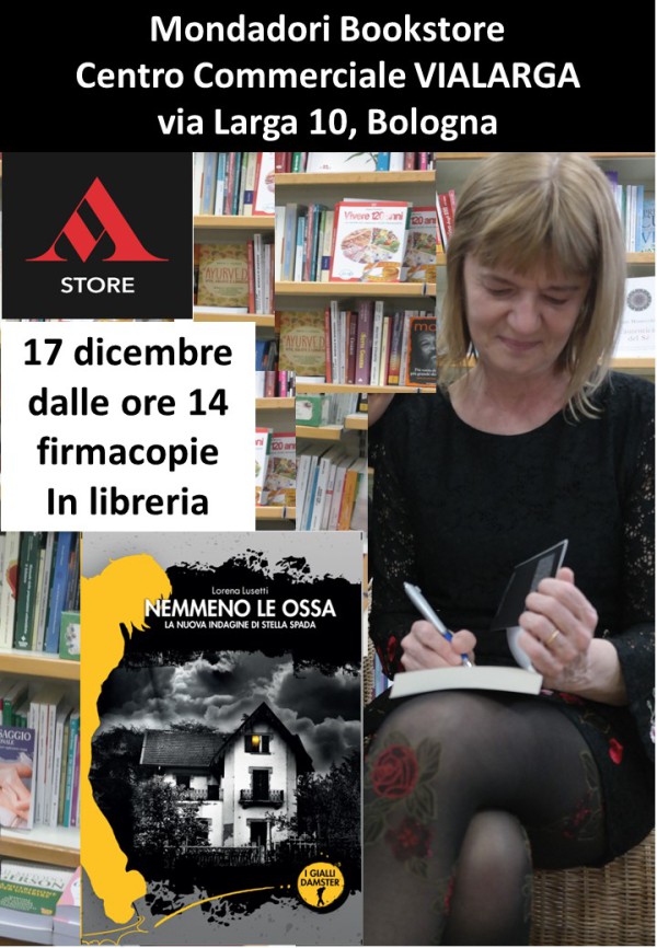 17 dicembre 2022  Mondadori Bookstore Via Larga BO - firmacopie Lorena Lusetti